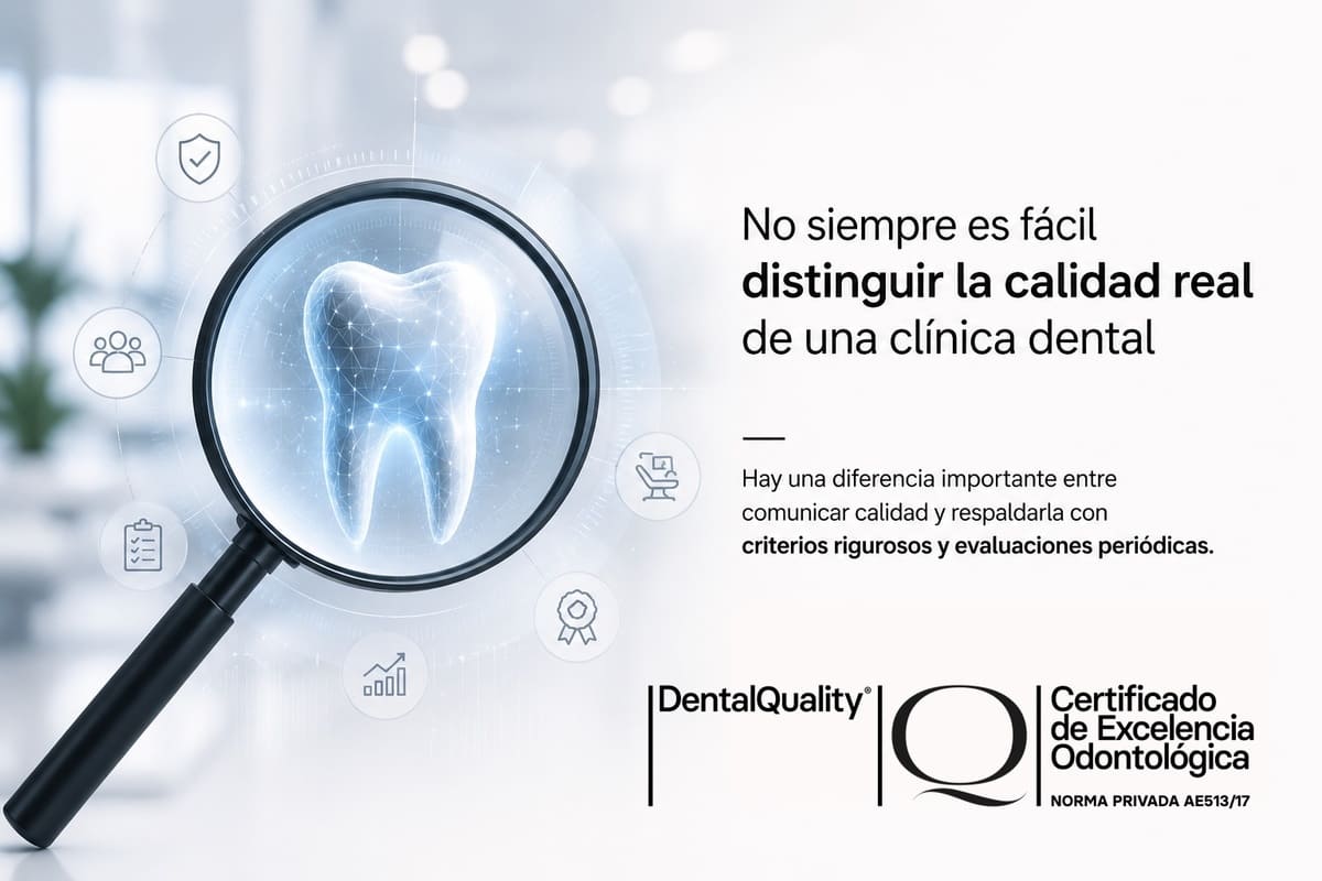 No siempre es fácil distinguir la calidad real de una clínica dental